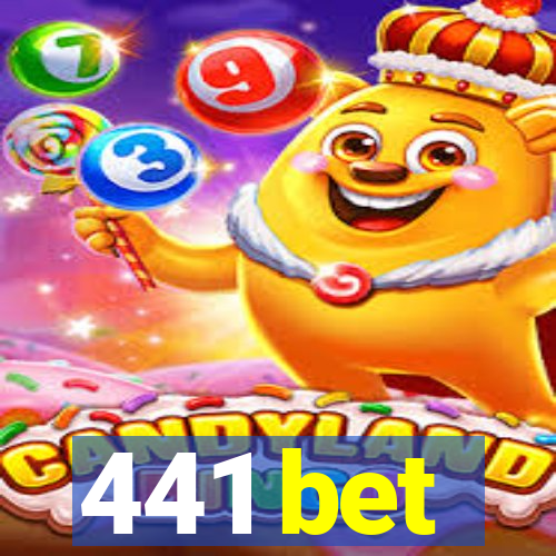 441 bet